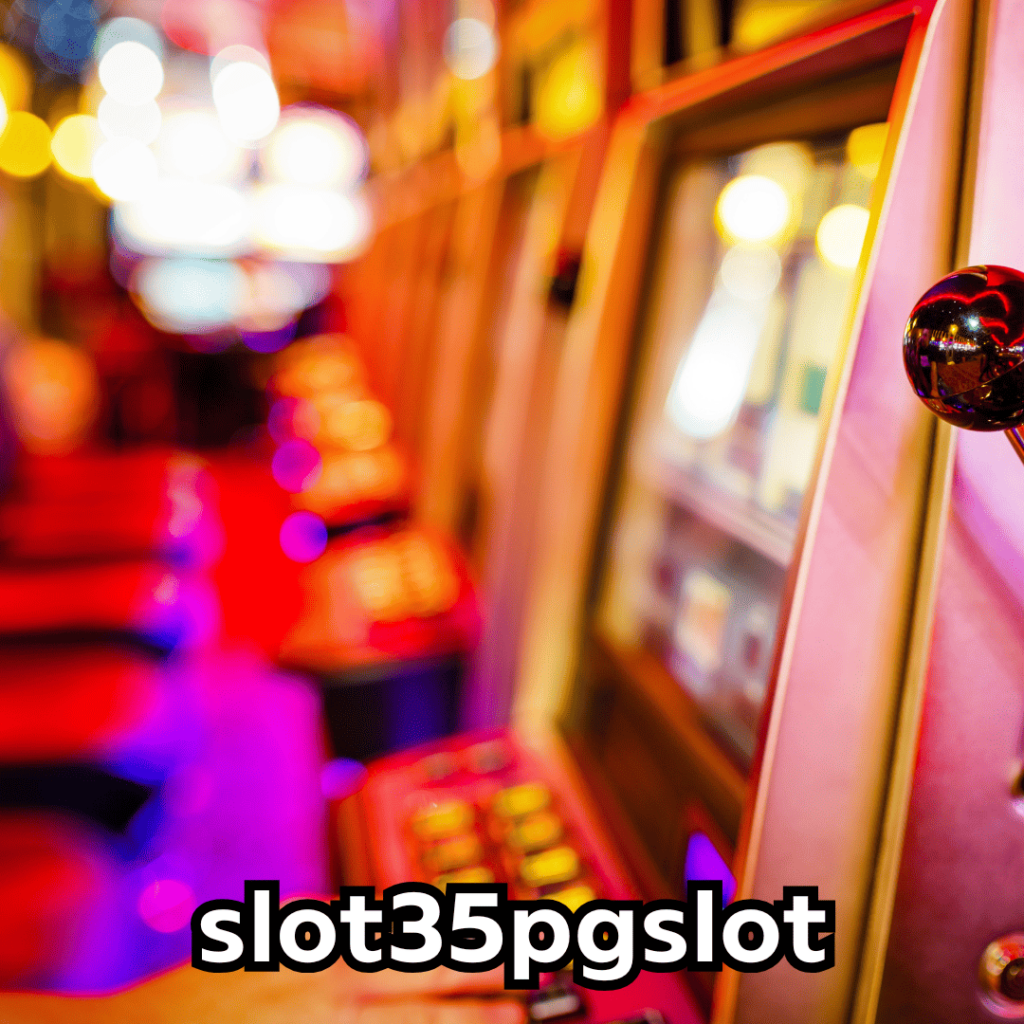 slot35pgslot